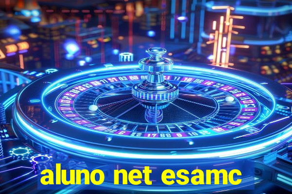 aluno net esamc